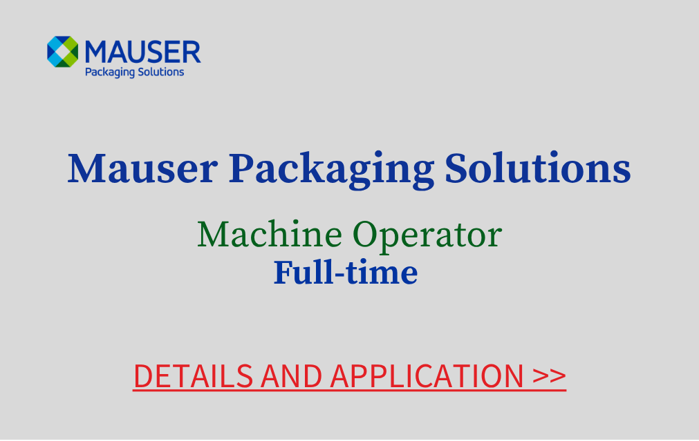 Mauser Packaging Solutions Machine Operator Full time Details and Application