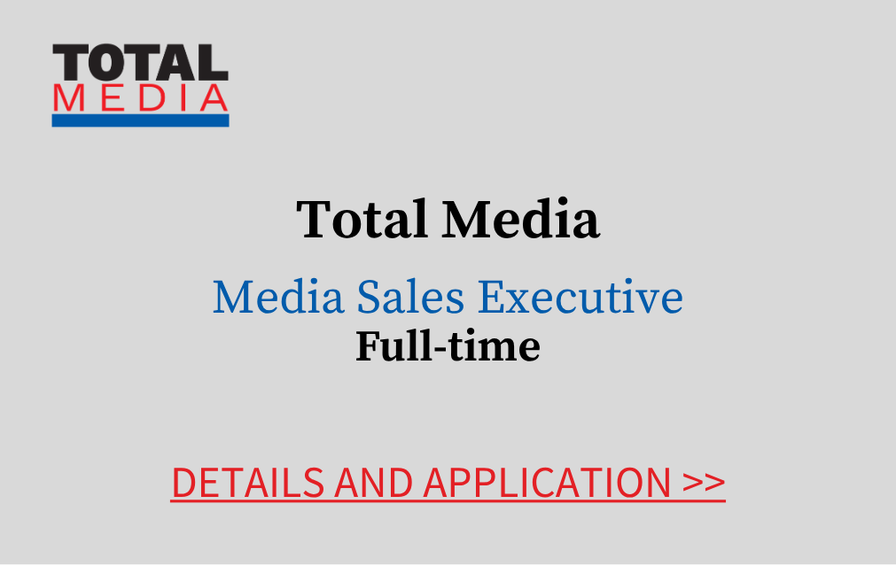 Total Media Media Sales Executive Full time Details and Application