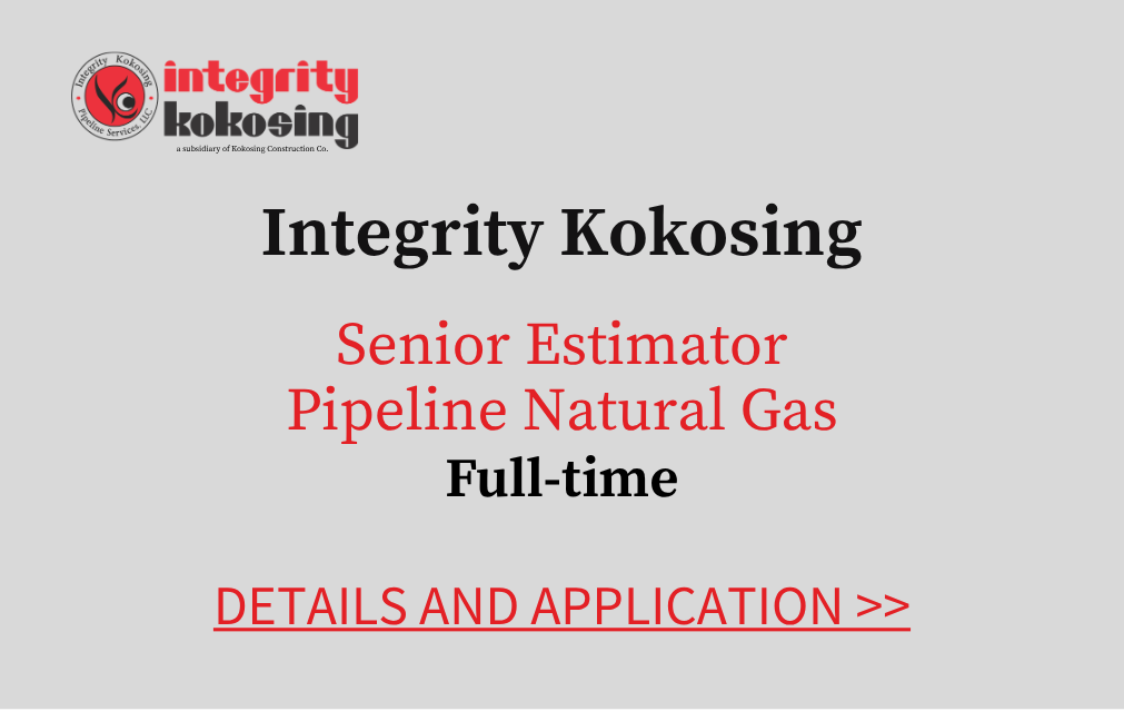 Integrity Kokosing Senior Estimator Pipeline Natural Gas Full time Details and Application