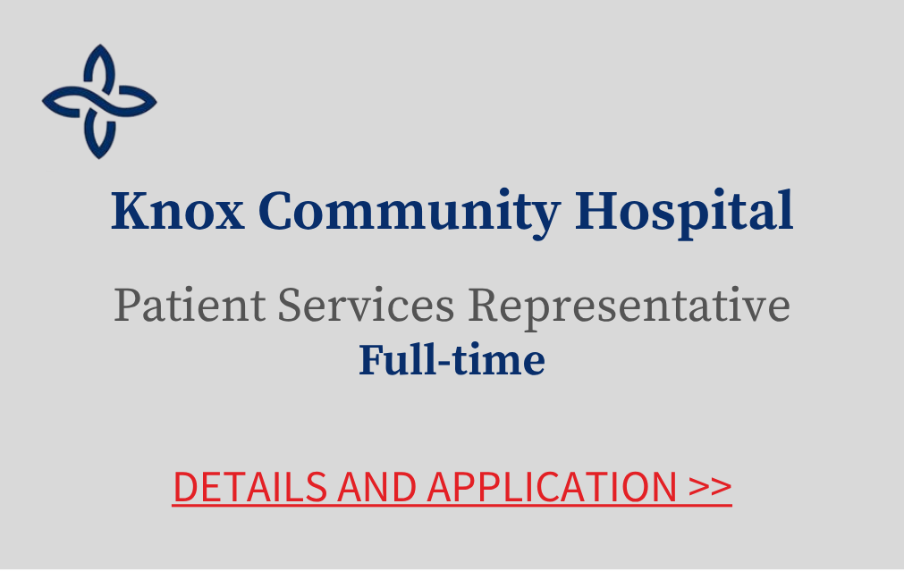 Knox Community Hospital Patient Services Representative Full time Details and Application