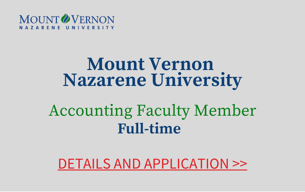 Mount Vernon Nazarene University Accounting Faculty Member Full time Details and Application
