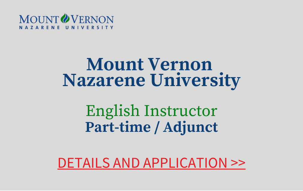 Mount Vernon Nazarene University English Instructor Part time Adjunct Details and Application