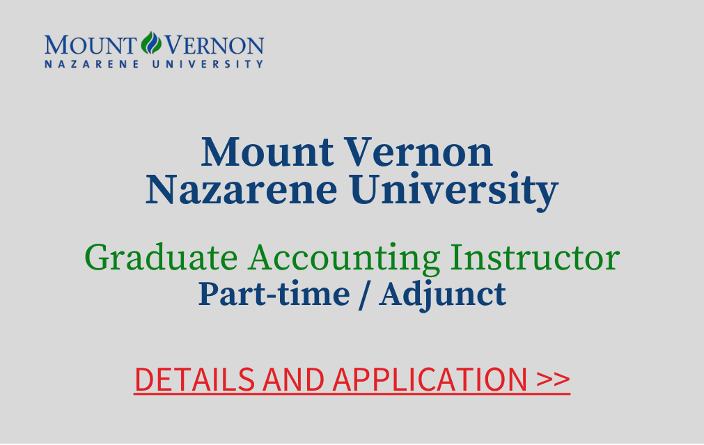Mount Vernon Nazarene University Graduate Accounting Instructor Part time Adjunct Details and Application