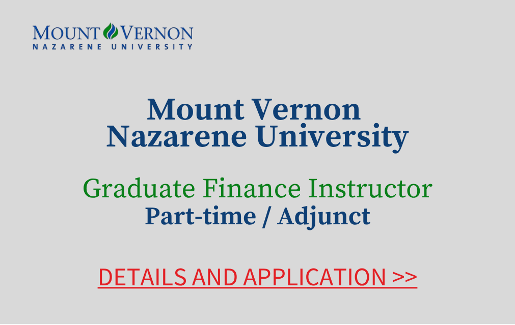 Mount Vernon Nazarene University Graduate Finance Instructor Part-time Adjunct Details and Application