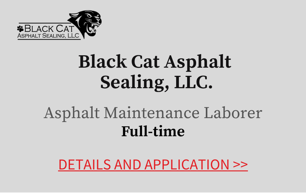 Black Cat Asphalt Sealing LLC Asphalt Maintenance Laborer Full-time Details and Application