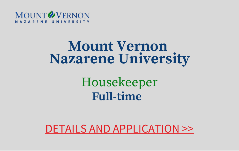 Mount Vernon Nazarene University Housekeeper Full-time Details and Application