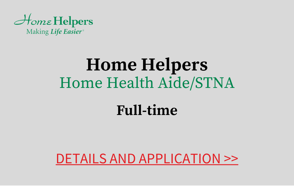 Home Helpers Home Health Aide State Tested Nursing Assistant Full-time Details and Application