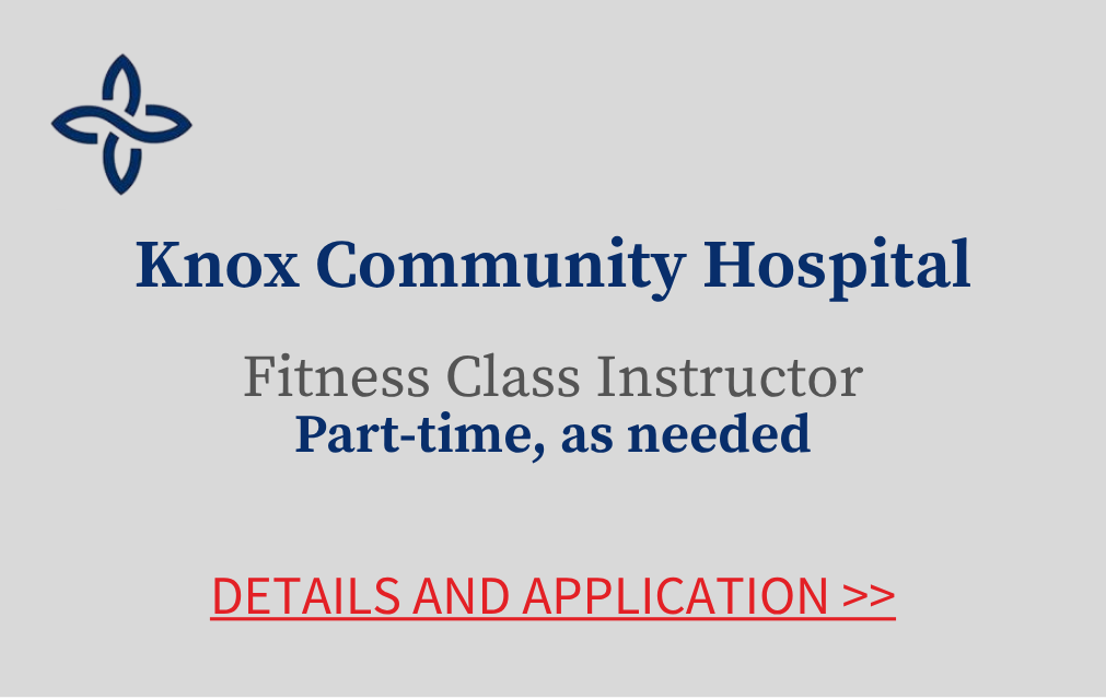 Knox Community Hospital Fitness Class Instructor Part time as needed Details and Application