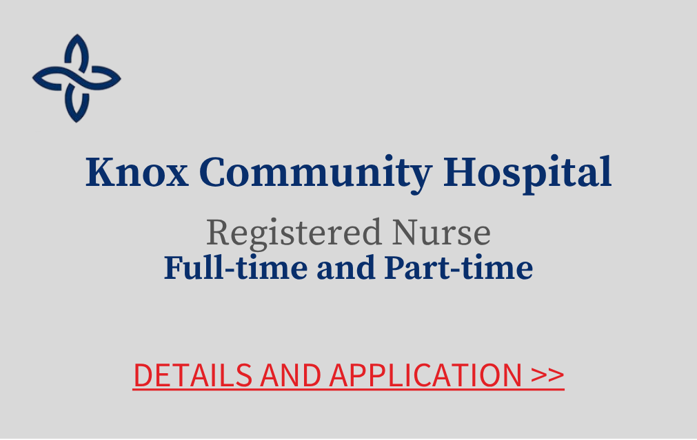 Knox Community Hospital Registered Nurse Full time and part time Details and Application
