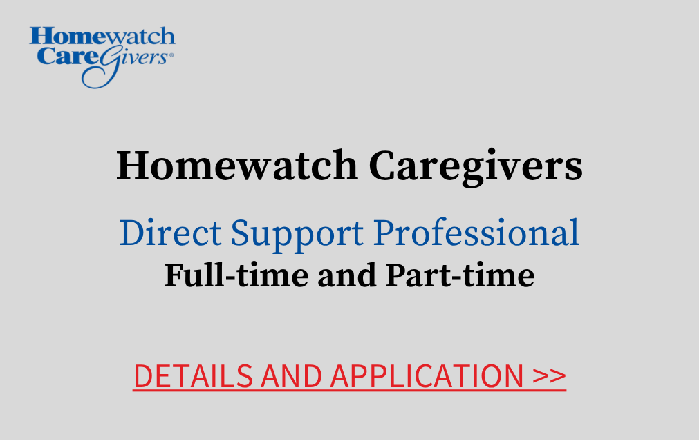 Homewatch Caregivers Direct Support Professional Full time and Part time Details and Application