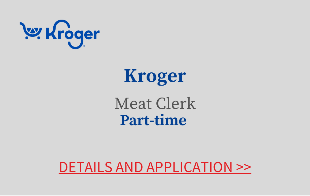 Kroger Meat Clerk Part time Details and Application