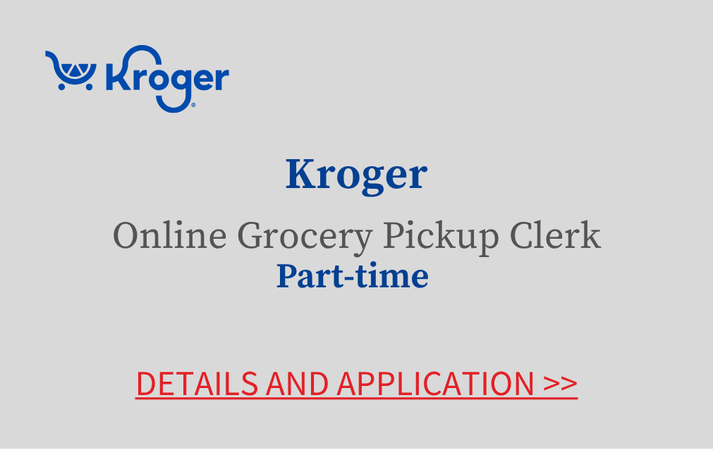 Kroger Online Grocery Pickup Clerk Part time Details and Application