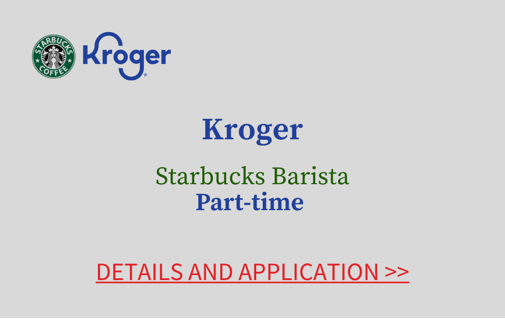 Kroger Starbucks Barista Part time Details and Application