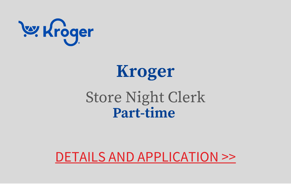 Kroger Store Night Clerk Part time Details and Application