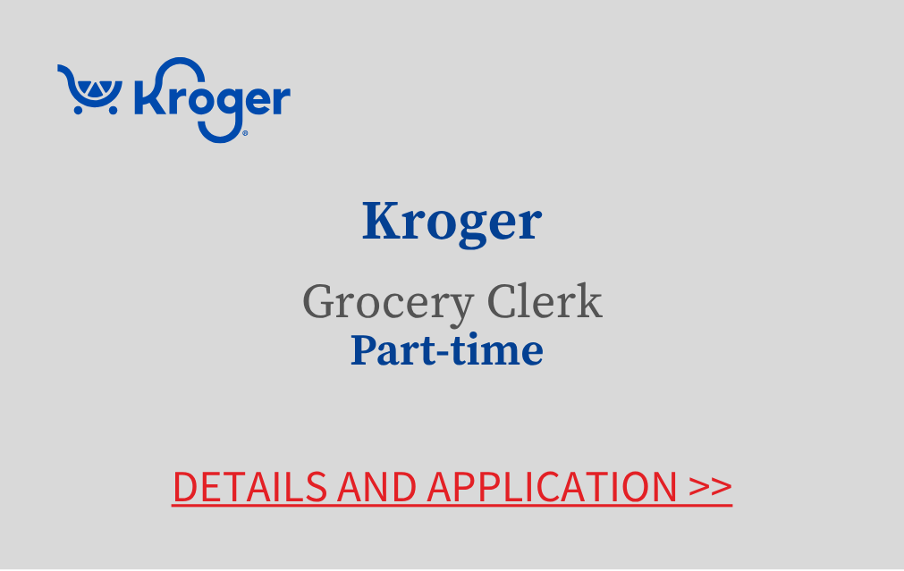 Kroger Grocery Clerk Part time Details and Application