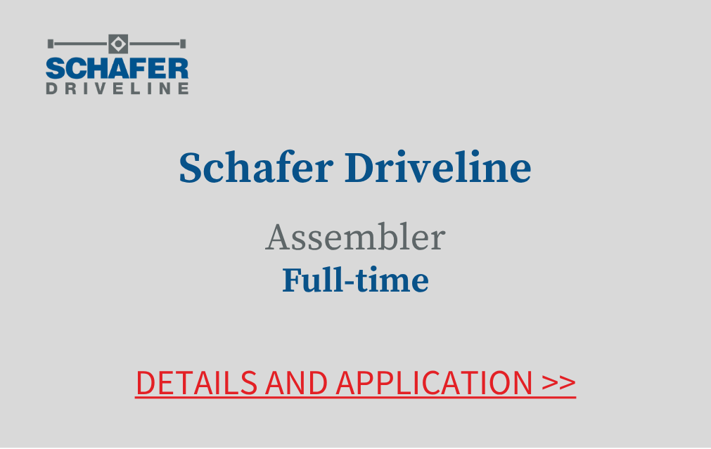 Schafer Driveline Assembler Full time Details and Application