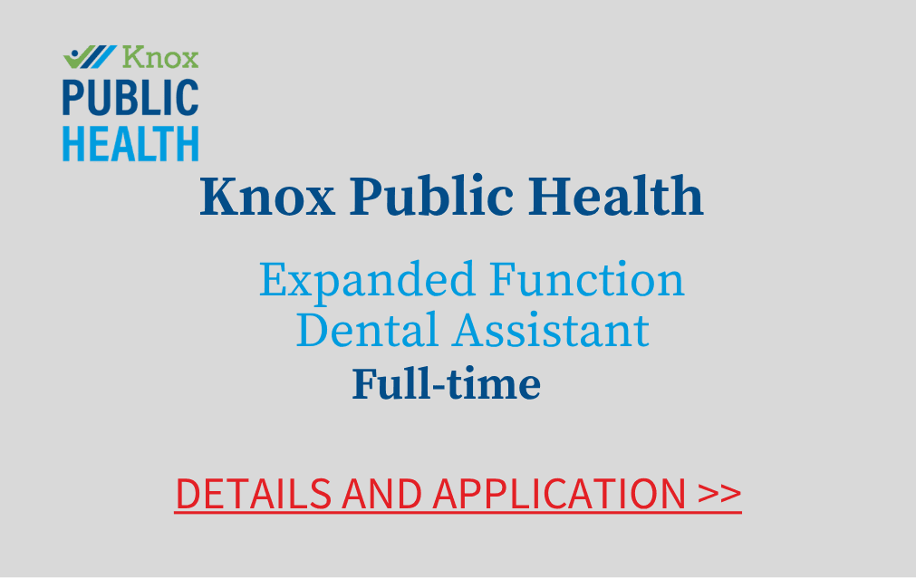Knox Public Health Expanded Function Dental Assistant Full time Details and Application