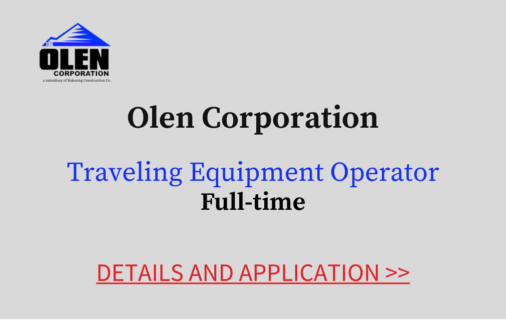 Olen Corporation Traveling Equipment Operator Full time Details and application