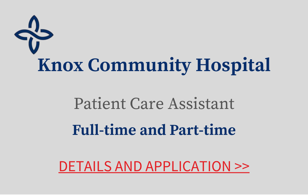 Knox Community Hospital Patient Care Assistant Full time and Part time Details and Application
