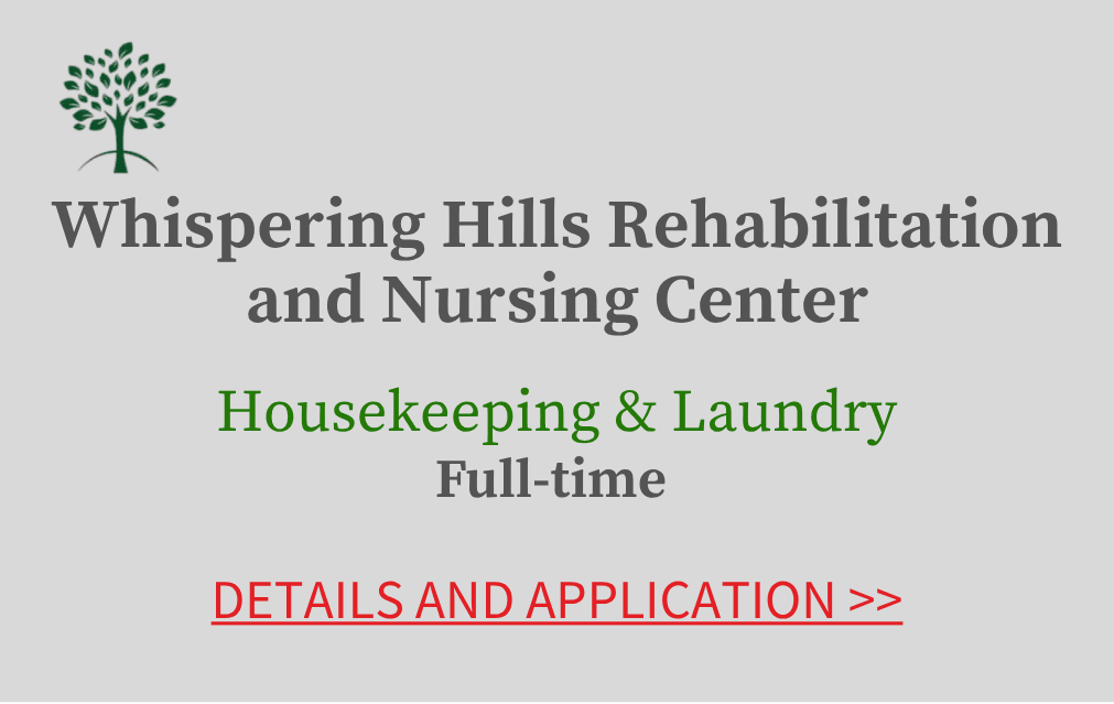Whispering Hills Rehabilitation and Nursing Center Housekeeping & Laundry Full time Details and application