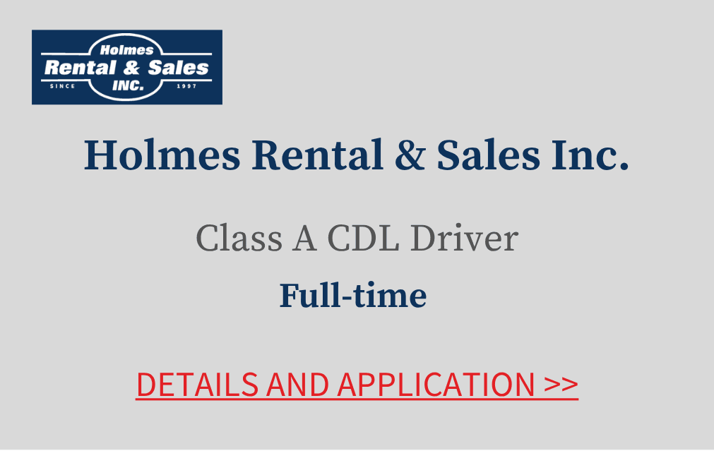 Holmes Rental & Sales Class A CDL Driver Full time Details and application