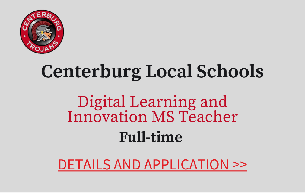 Centerburg Local Schools Digital Learning and Innovation MS Teacher Full time Details and application