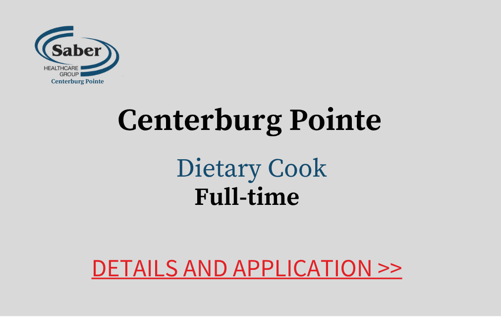 Centerburg Pointe Dietary Cook Full time Details and application