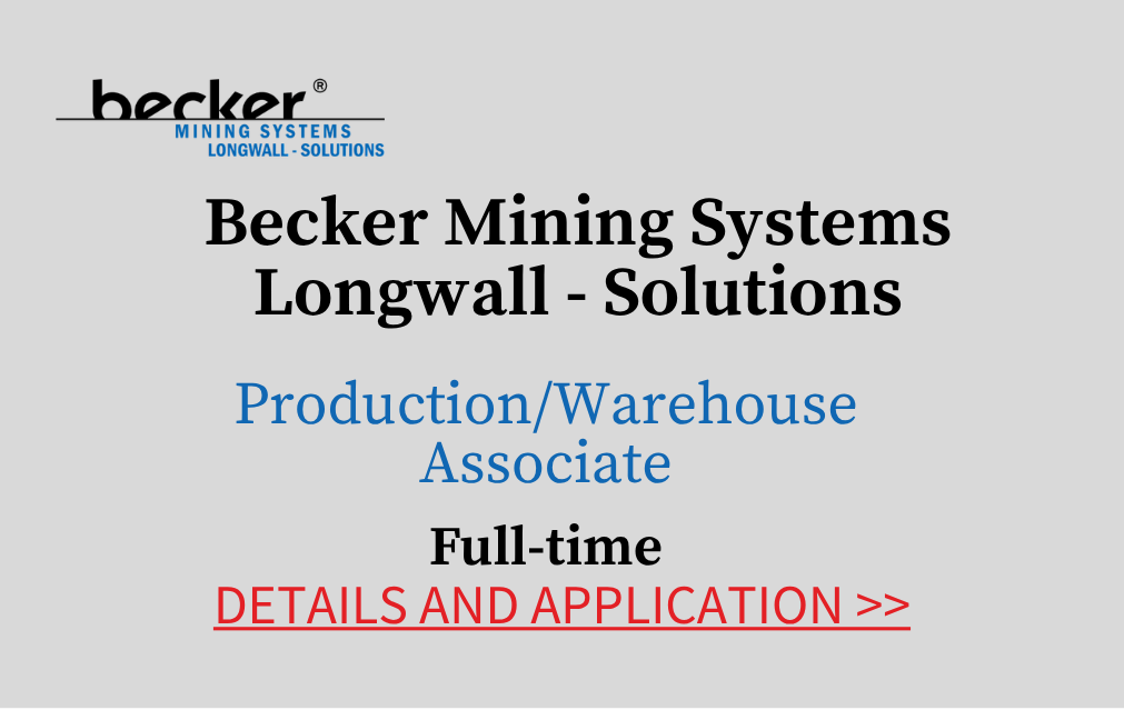 Becker Mining Systems Longwall Solutions Production/Warehouse Associate Full time Details and application