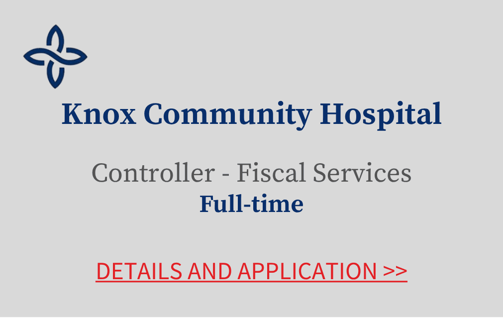 Knox Community Hospital Controller - Fiscal Services Full time Details and application