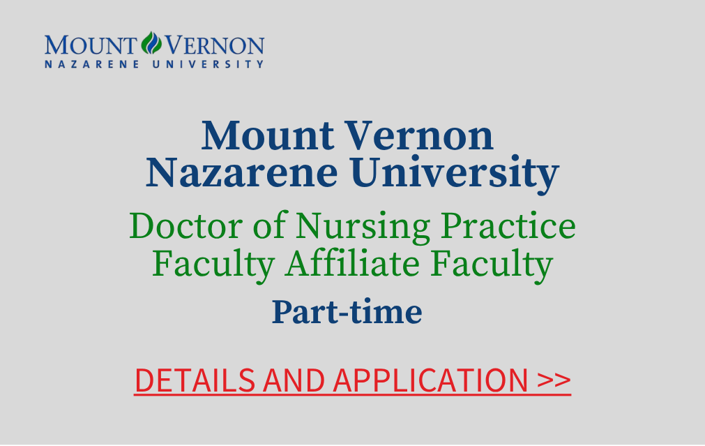 Mount Vernon Nazarene University Doctor of Nursing Practice Faculty Affiliate Faculty Part time Details and application