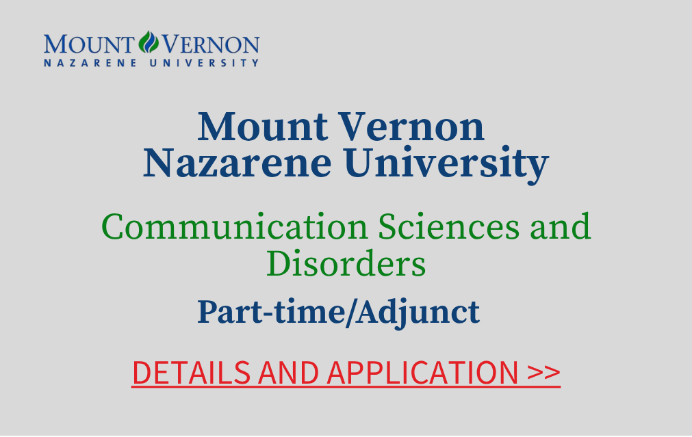 Mount Vernon Nazarene University Communication Sciences and Disorders Part time Adjunct Details and application