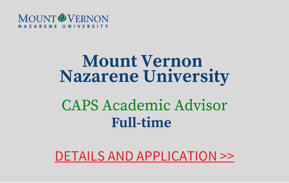 Mount Vernon Nazarene University CAPS Academic Advisor Full time Details and application