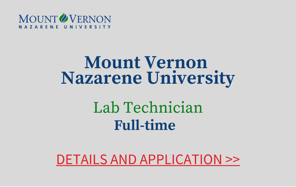 Mount Vernon Nazarene University Lab Technician Full time Details and application